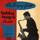 TUBBY HAYES The Swinging Giant album cover