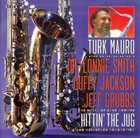 TURK MAURO Hittin' The Jug album cover