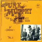 TURK MURPHY In Concert Vol. 2 album cover