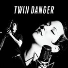 TWIN DANGER Twin Danger album cover
