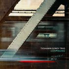 TYSHAWN SOREY Tyshawn Sorey Trio : Continuing album cover