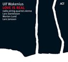 ULF WAKENIUS Love Is Real album cover