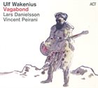 ULF WAKENIUS Vagabond album cover