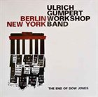 ULRICH GUMPERT Berlin New York - The End Of Dow Jones album cover