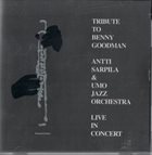 UMO HELSINKI JAZZ ORCHESTRA (UMO JAZZ ORCHESTRA) Tribute To Benny Goodman - Live In Concert album cover