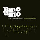 UMO HELSINKI JAZZ ORCHESTRA (UMO JAZZ ORCHESTRA) UMO On UMO album cover
