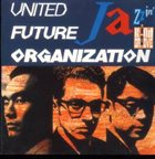 UNITED FUTURE ORGANIZATION Jazzin' album cover
