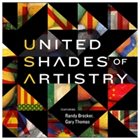 UNITED SHADES OF ARTISTRY United Shades Of Artistry album cover