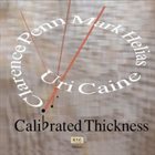 URI CAINE Calibrated Thickness album cover