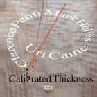 URI CAINE Calibrated Thickness album cover