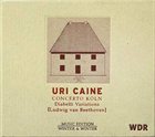URI CAINE Concerto Koln - Diabelli Variations album cover