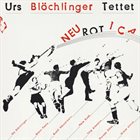 URS BLÖCHLINGER Neurotica album cover