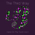 US3 The Third Way: Hand On The Torch, Vol II album cover