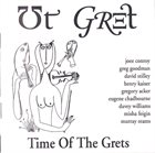 UT GRET Time Of The Grets album cover