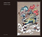UYAMA HIROTO Freeform Jazz album cover