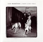 VAN MORRISON Days Like This album cover