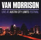VAN MORRISON Live At Austin City Limits Festival album cover