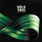 VELS TRIO Celestial Greens album cover
