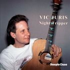 VIC JURIS Night Tripper album cover