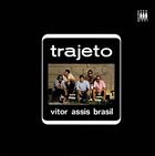 VICTOR ASSIS BRASIL Trajeto album cover