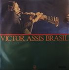 VICTOR ASSIS BRASIL Victor Assis Brasil (aka O Incrível Jazz De Victor Assis Brasil) album cover