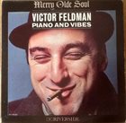 VICTOR FELDMAN Merry Olde Soul album cover