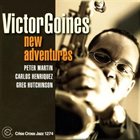 VICTOR GOINES New Adventures album cover