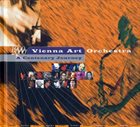 VIENNA ART ORCHESTRA A Centenary Journey album cover
