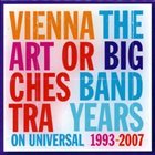 VIENNA ART ORCHESTRA The Big Band Years 1993-2007 album cover