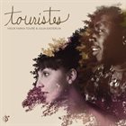 VIEUX FARKA TOURÉ Vieux Farka Touré & Julia Easterlin ‎: Touristes album cover