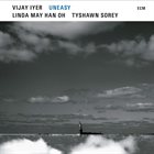 VIJAY IYER — Uneasy album cover