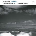 VIJAY IYER Uneasy album cover