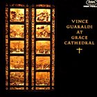 VINCE GUARALDI Vince Guaraldi at Grace Cathedral album cover