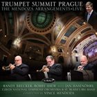 VINCE MENDOZA Trumpet Summit Prague: The Mendoza Arrangements Live album cover