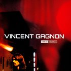 VINCENT GAGNON Tome III – Errances album cover