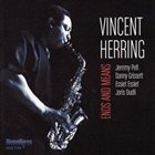 VINCENT HERRING Ends And Means album cover