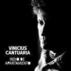 VINICIUS CANTUÁRIA Indio De Apartamento album cover