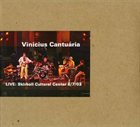 VINICIUS CANTUÁRIA Live: Skirball Cultural Center 8/7/03 album cover