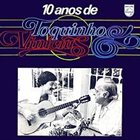 VINICIUS DE MORAES 10 Anos Sem Vinicius album cover