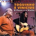 VINICIUS DE MORAES O Poeta E O Violão - Vinícius e Toquinho album cover