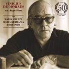 VINICIUS DE MORAES Vinicius De Moraes en Argentina : 50th Anniversary album cover