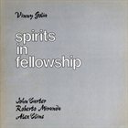 VINNY GOLIA Spirits In Fellowship album cover