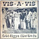 VIS A VIS Obi Agye Me Dofo album cover