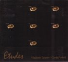 VLADIMIR TARASOV Vladimir Tarasov - Garth Powell : Etudes album cover