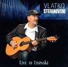 VLATKO STEFANOVSKI Live At Lisinski album cover