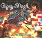 VLATKO STEFANOVSKI Original Motion Picture Soundtrack : Gipsy Magic album cover