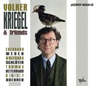 VOLKER KRIEGEL Volker Kriegel & Friends ‎: Jazzfest Berlin 81 album cover