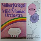 VOLKER KRIEGEL Volker Kriegel & Mild Maniac Orchestra album cover