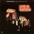 VOLKER KRIEGEL Volker Kriegel & Mild Maniac Orchestra : Live In Bayern album cover