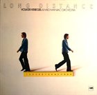 VOLKER KRIEGEL Volker Kriegel & Mild Maniac Orchestra : Long Distance album cover